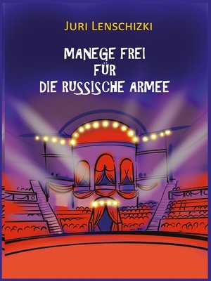 cover image of Manege frei für die Russische Armee